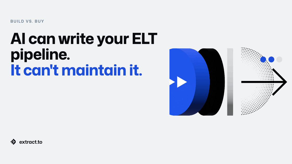 Build vs. buy: AI can write your ELT pipeline. It can't maintain it.